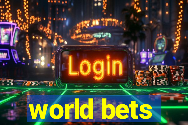 world bets